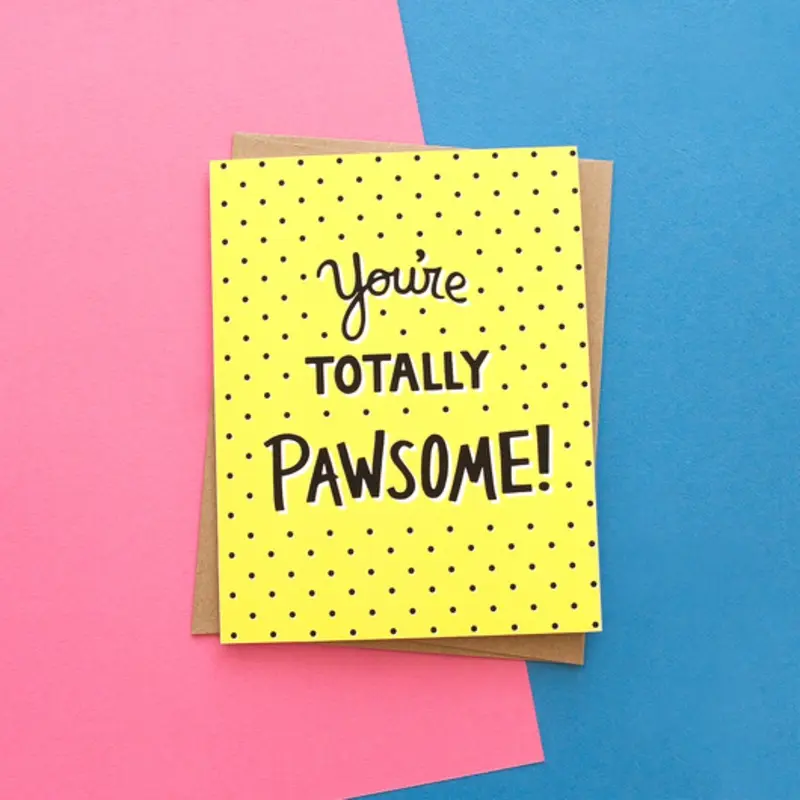 MALZ PALZ | Totally Pawsome Greeting Card