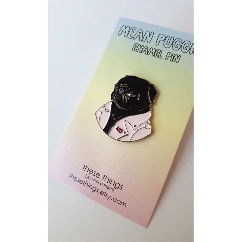 THESE THINGS | Bad Biter Gang Mean Puggin Enamel Pin