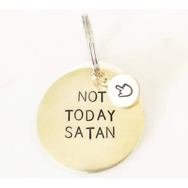 Not Today Satan Dog Tag