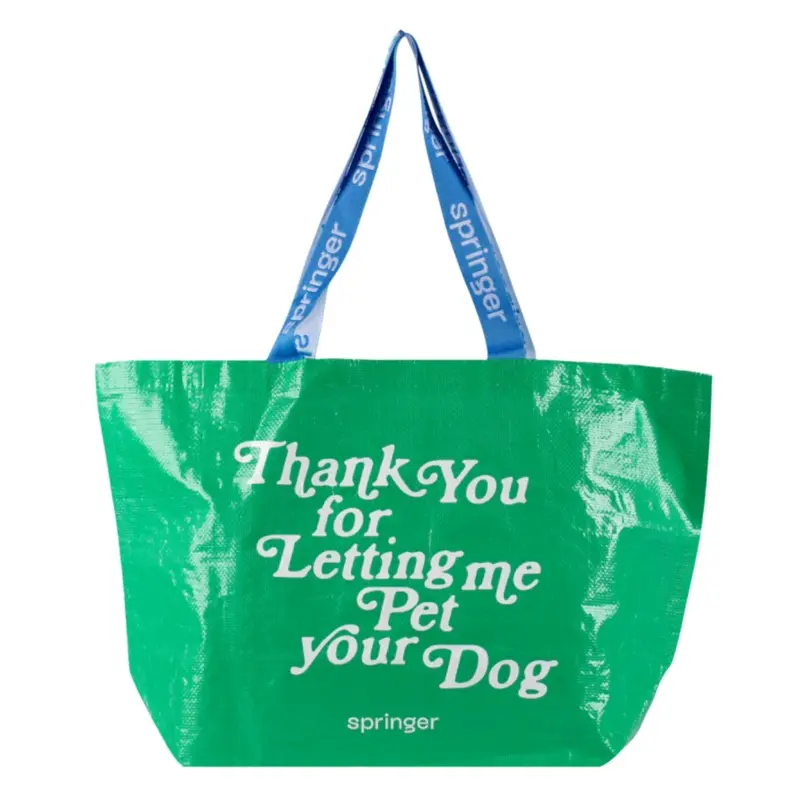 Thank You For Letting Me Pet Your Dog Tote