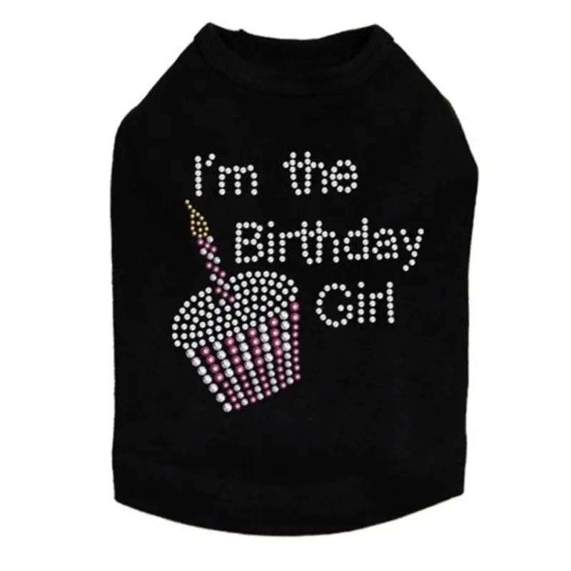 I'm the Birthday Girl Rhinestone Dog Tank- Many Colors