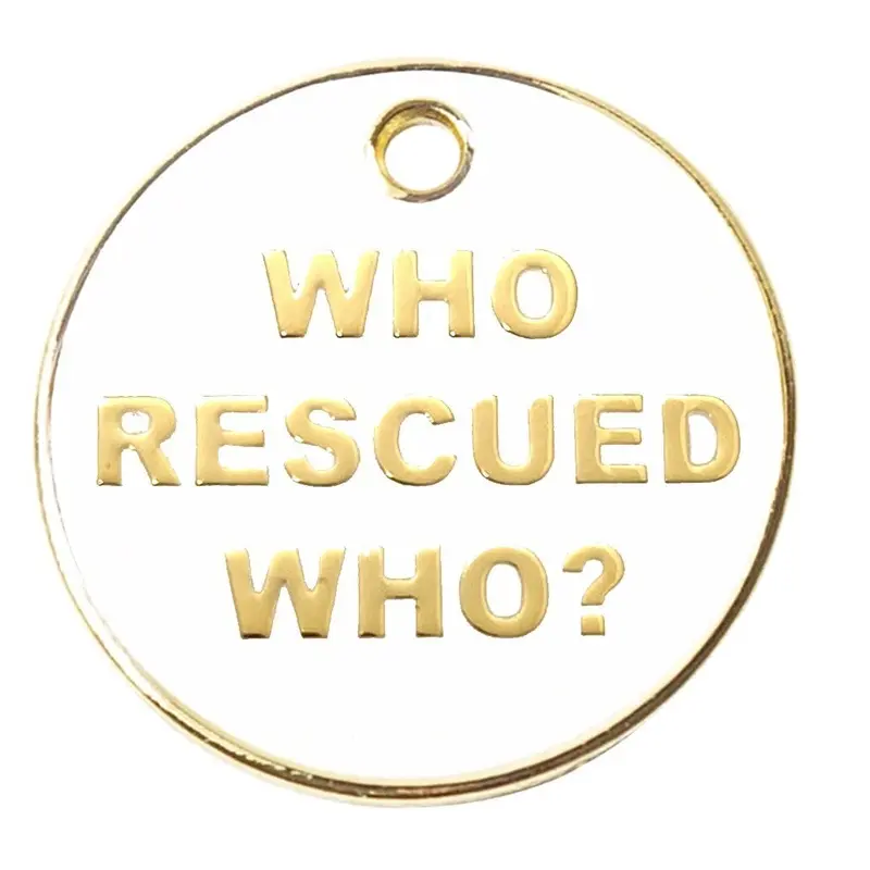 Who Rescued Who Pet ID Tag