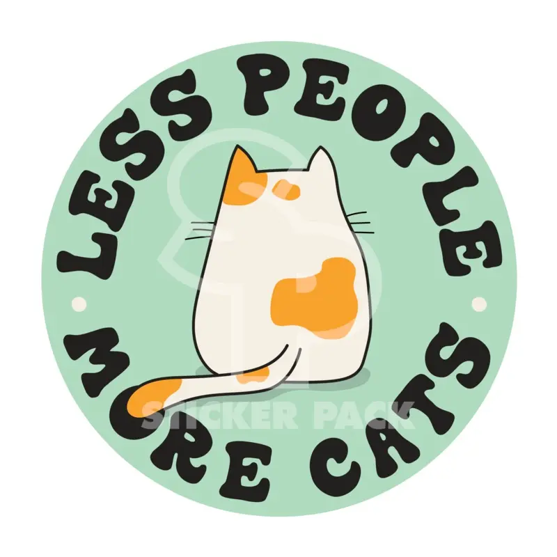 Sticker Pack Cat Sayings - Less People More Cats; Large Sticker